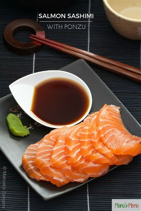 Salmon Sashimi With Ponzu Recipe Salmon Sashimi Food Seafood Dishes