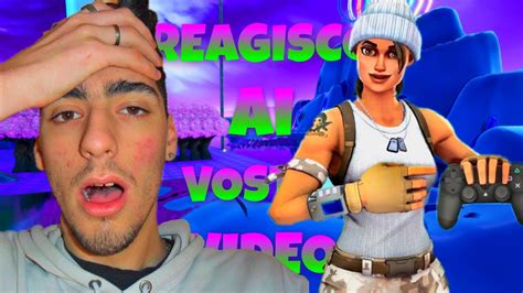 FORTNITE ITA REACTION ALLE VOSTRE GIOCATE YouTube