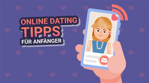 Online Dating Tipps Für Anfänger Datingfuchs