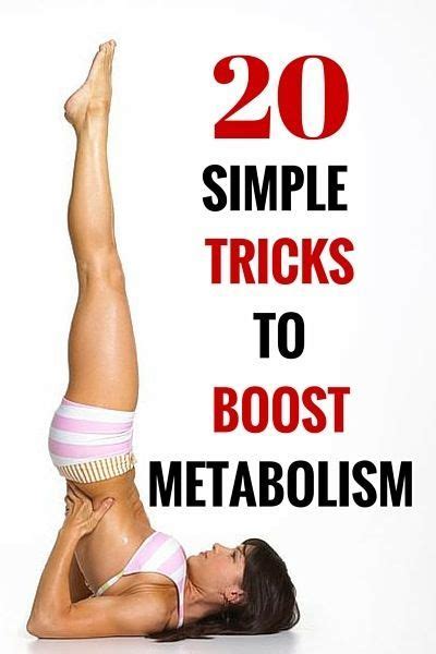 20 Simple Tricks To Increase Metabolism Boost Metabolism