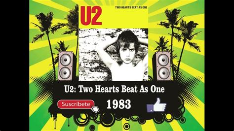 U2 Two Hearts Beat As One Radio Version Youtube