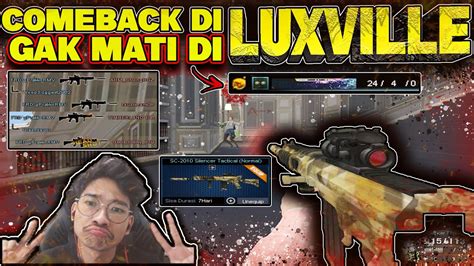 Senjata Permanen Baru Membantal Di Luxville Gak Pake Mati Gameplay