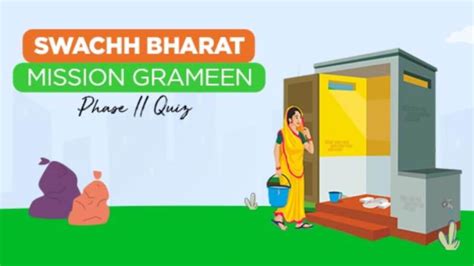 Swachh Bharat Mission Grameen Phase 2 Quiz Answers