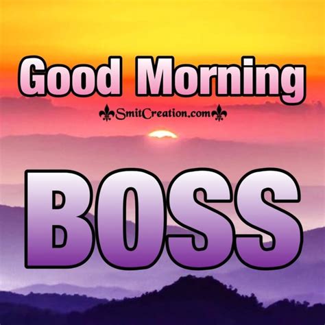 Good Morning Boss - SmitCreation.com