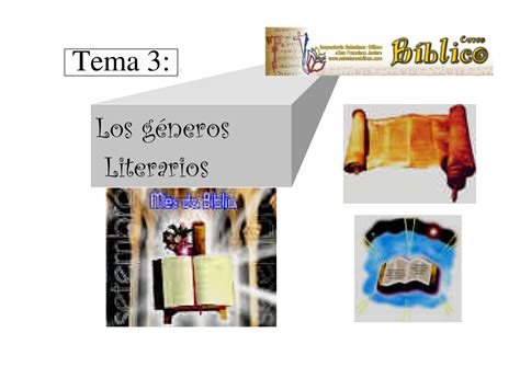 Géneros literarios de la Biblia Tema 3 Los gÈneros Literarios LOS