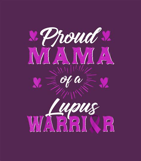 Proud Mama Lupus Warrior Awareness Ribbon Tshirt Digital Art By Reyaan