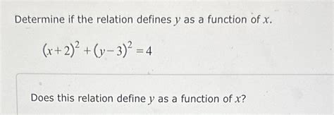 Solved Determine If The Relation Defines Y ﻿as A Function Of