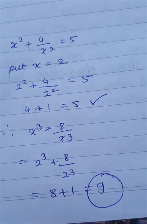 If x² 4 x² 5 find the value of x³ 8 x³ Brainly in