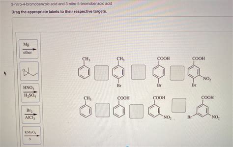 Solved 3 Nitro 4 Bromobenzoic Acid And Chegg