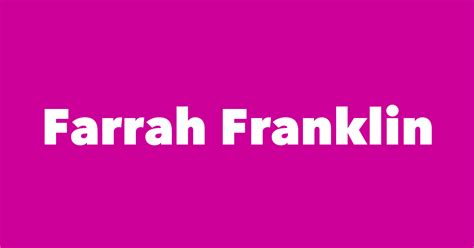 Farrah Franklin - Spouse, Children, Birthday & More