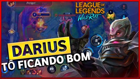 TÔ Aprendendo A Jogar De Darius No Wild Rift Youtube