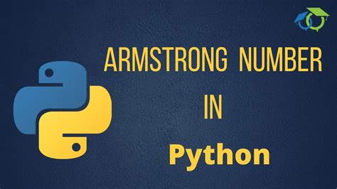 Armstrong Number In Python Using Loop Youtube