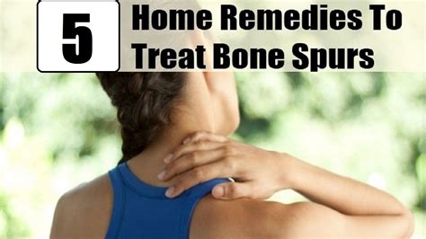 5 Home Remedies For Bone Spurs By Top 5 Youtube