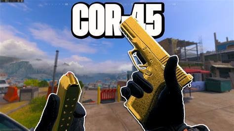 Cor 45 Gilded Camo Guide Gold Best Class And All Challenges MW3