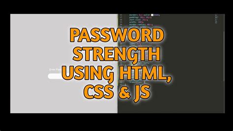 Password Strength Checker Html Css And Js Tutorial Youtube