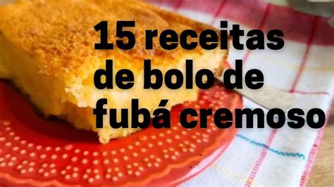 15 receitas de bolo de fubá cremoso e FACÍL de fazer YouTube