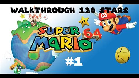 Super Mario 64 Walkthrough 120 Stars Gameplay Esp 1 Novato