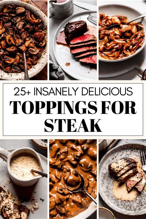 25+ Steak Toppings - Platings + Pairings