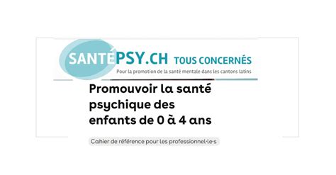 Promouvoir La Sant Psychique Des Enfants De Ans Cahier De