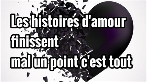 Les Histoires D Amour Finissent Mal Un Point C Est Tout YouTube