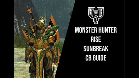 MONSTER HUNTER RISE GUIA Como Jogar de LÂMINA DÍNAMO CHARGE BLADE CB