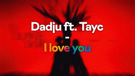 Dadju Ft Tayc I Love You Sped Up Youtube