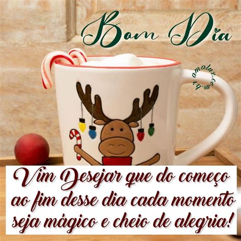 50 Mensagens De Bom Dia Natal Frases E Desejos Bonitos