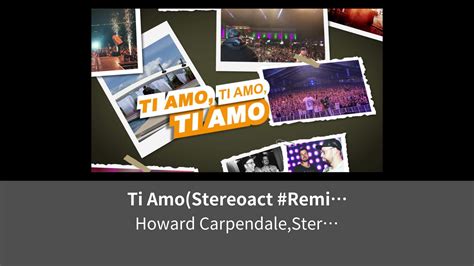 Ti Amo Stereoact Remix Lyric Video Lemino レミノ 映画ドラマアニメや音楽