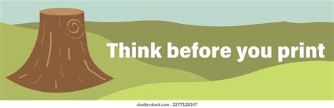 Think Before Printing Think Before You Stock Vector Royalty Free