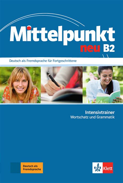 Mittelpunkt Neu B Intensivtrainer Wortschatz Und Grammatik Klett