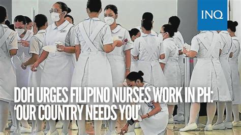 DOH Urges Filipino Nurses Work In PH Our Country Needs You YouTube