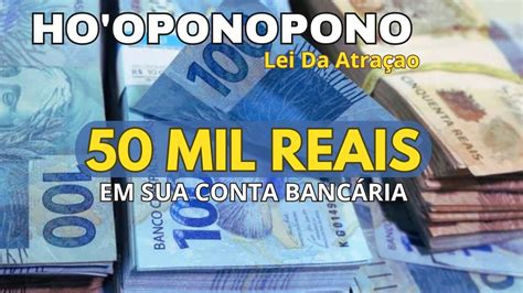 Mil Reais Em Sua Conta Banc Ria Ho Oponopono O Poder Do Ho