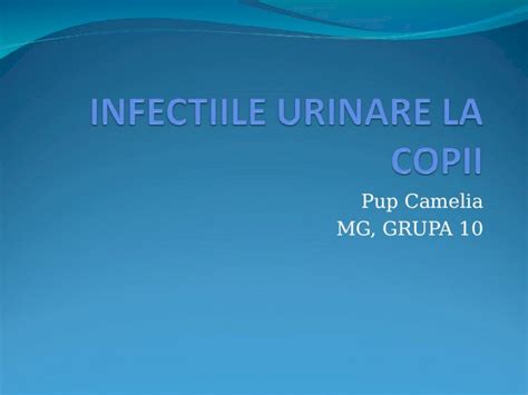 PPT Infectiile Urinare La Copii DOKUMEN TIPS