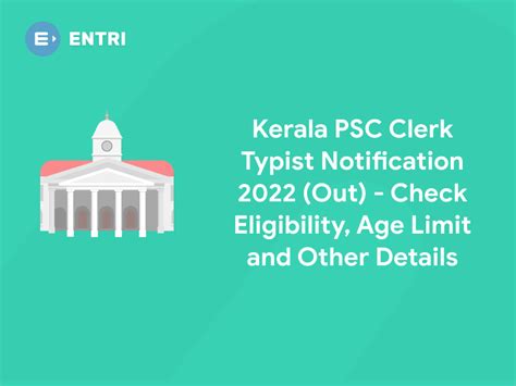 Kerala Psc Clerk Typist Notification 2022 Out Check Eligibility