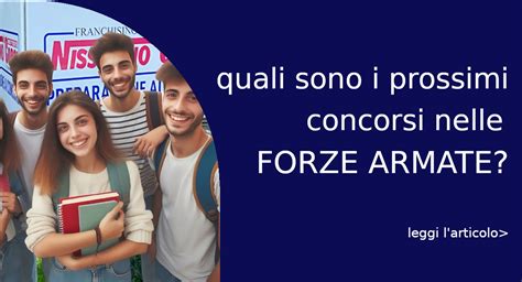 Quali Sono I Prossimi Concorsi Nelle Forze Armate HOMINES NOVI