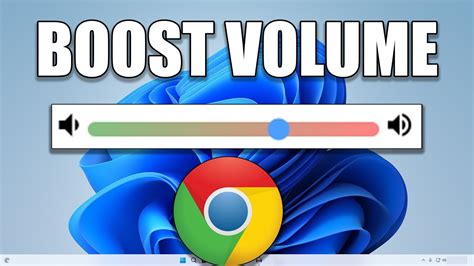 How To Boost Increase Chrome Browser Volume In Windows Youtube