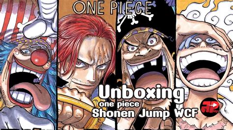 Unboxing Shonen Jump Wcf Marshall D Teach Shanks Buggy Youtube