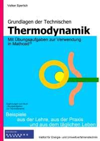 Grundlagen Der Technischen Thermodynamik Aufgaben Mit L Sungen