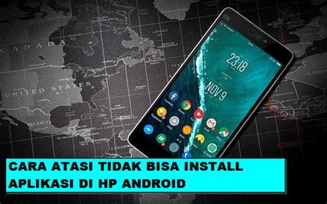 12 Cara Mengatasi Tidak Bisa Install Aplikasi Di Hp Android NEWBIE