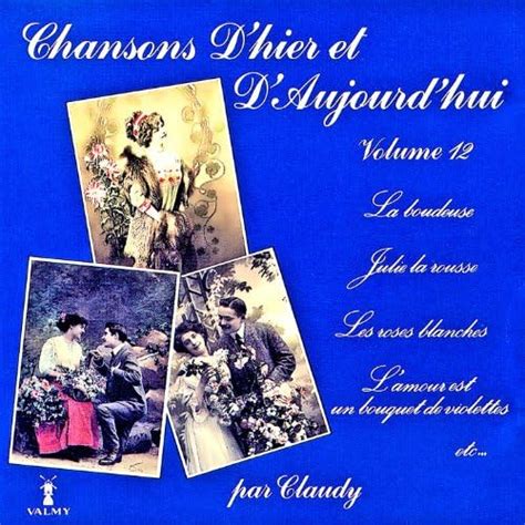 Couter Chansons D Hier Et D Aujourd Hui Vol De Claudy Sur Amazon