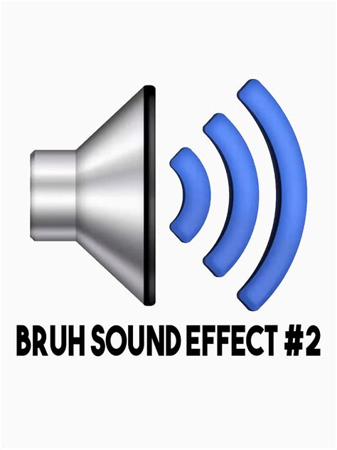 Bruh Sound Effect 2 T Shirt By Enterguysinc Redbubble