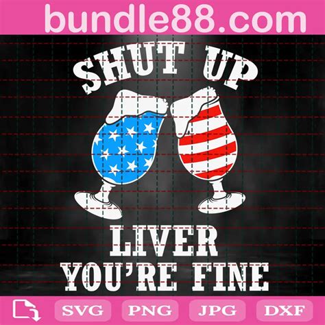 Shut Up Liver Youre Fine Svg Svg Png Dxf Eps November 2024