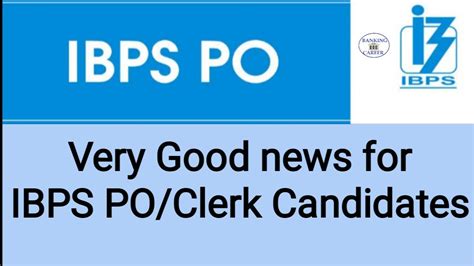 Good News For Ibps Po Clerk Candidates Ii Pnb Vacancies Increase Youtube