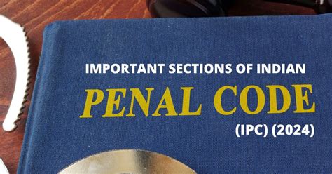 Important Sections Of Indian Penal Code IPC Updated