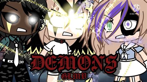 Demons Glmv Gacha Music Video Ii Grxce Ii K Special Season