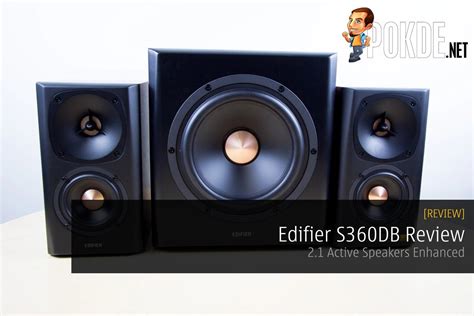 Edifier S360DB Review - 2.1 Active Speakers Enhanced – Pokde.Net