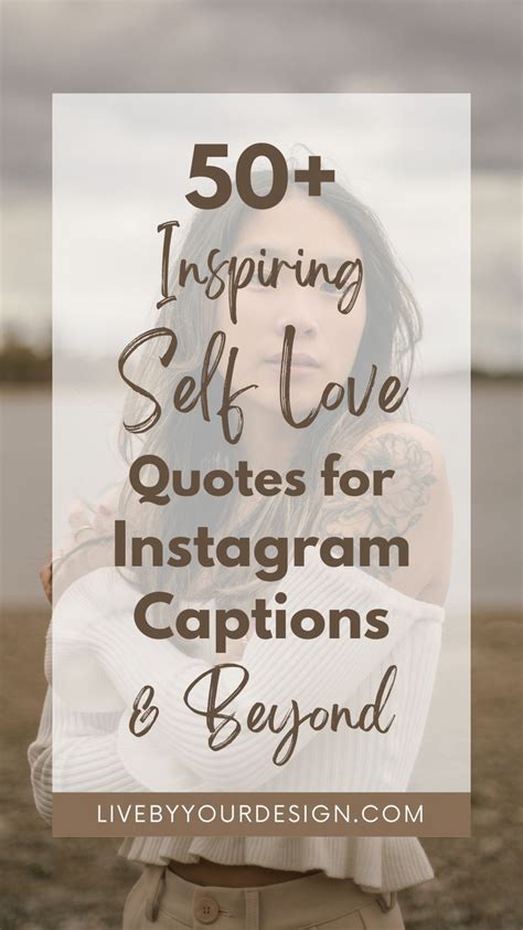 50 Inspiring Self Love Quotes For Instagram Captions And Beyond