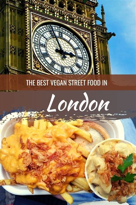 Vegan Street Food London: Markets and Stalls You Shouldn't Miss