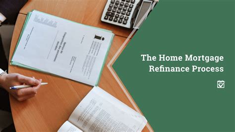 Home Mortgage Refinance Process