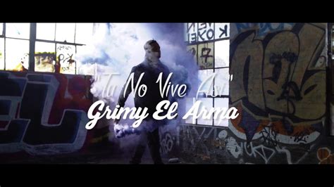 Tu No Vive Asi REMIX GRIMY EL ARMA YouTube